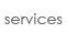Services Services